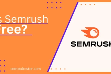 Is Semrush Free in 2024? Learn the Truth